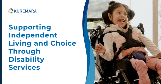 Supporting Independent Living and Choice Through Disability Services